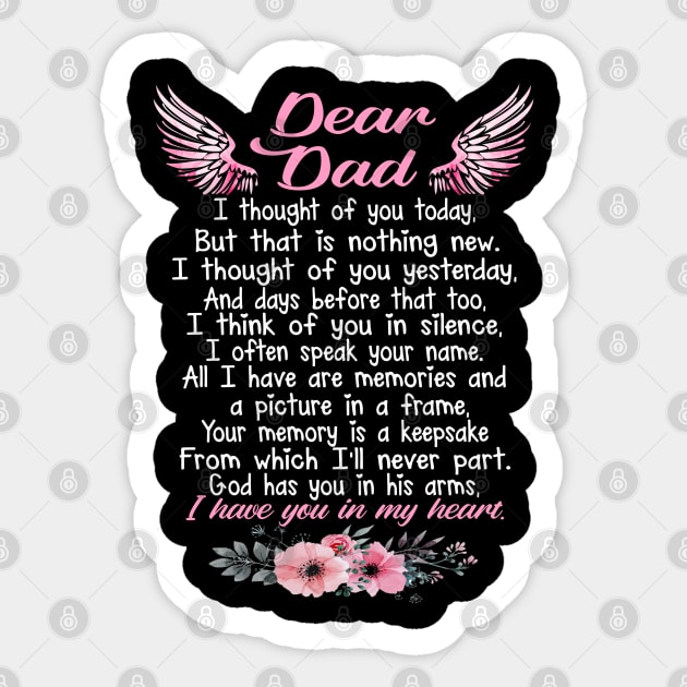 Dear Dad I Thought Of You Today Sticker by DMMGear